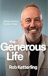 The Generous Life...