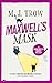 Maxwell’s Mask (Peter Maxwell Mystery #11)