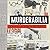 Murderabilia: A History of Crime in 100 Objects