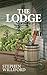 The Lodge by Stephen Williford