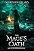The Mage's Oath by Courtney Lillard