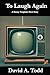 To Laugh Again (Danny Tompk...