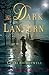The Dark Lantern: A Novel