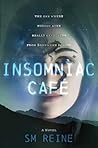 Insomniac Cafe: A...