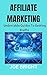 AFFILIATE MARKETING: Undeni...