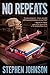 No Repeats by Stephen Johnson No Repeats by Stephen Johnson