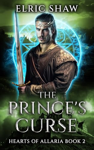 The Prince's Curse (Hearts of Allaria #2)