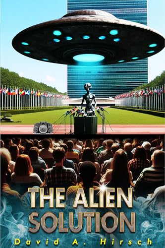 The Alien Solution (Kindle Edition)