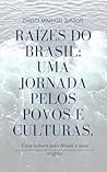 Raízes do Brasil:...