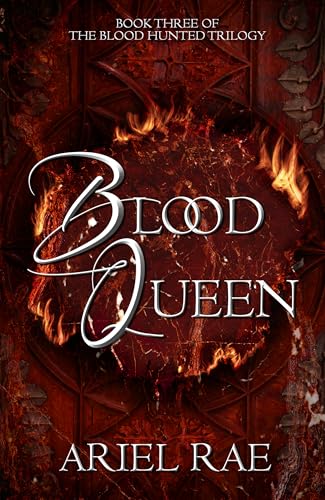 Blood Queen (Blood Hunted #3)