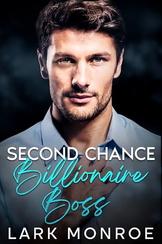Second Chance with My Billionaire Boss (Kindle Edition)