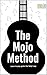 The Mojo Method: Learn to play guitar the 'Mojo' way