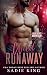 Wild Runaway (Wild Heart Mountain: Wild Riders MC #3)