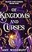 Of Kingdoms and Curses (Blood and Curses, 1)