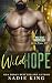 Wild Hope (Wild Heart Mountain: Wild Riders MC #2)