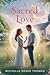 A Sacred Love by Michelle Renee Thomas