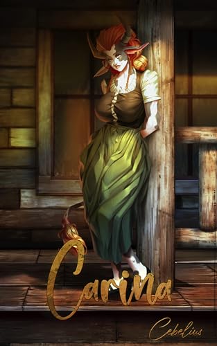 Carina: Would You Love a Monster Girl? (Kindle Edition)