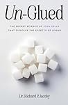Un-Glued: The Secret Science of Stem Cells that Dissolve the Effects of Sugar
