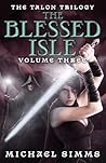 The Blessed Isle (The Talon Trilogy) The Blessed Isle (The Talon Trilogy)