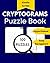 Cryptograms Puzzle Book: Hy...