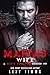 The Mafia's Wife (A Mafia Romance Series Book 3)