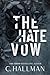 The Hate Vow: Das Hassgelübde (German Edition)