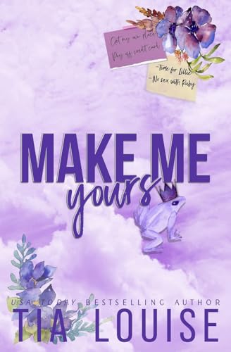 Make Me Yours (Believe in Love, #2)