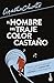 El hombre del traje color castaño / The Man in the Brown Suit (Spanish Edition)