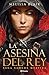 La asesina del rey (Sangre mestiza, #1)