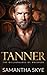 Tanner (The Billionaires of Whispers)