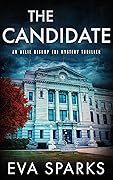 The Candidate (Allie Bishop FBI Mystery Thriller, #3)