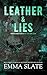 Leather & Lies: Special Edition (Tarnished Angels Special Editions)