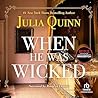 When He Was Wicked by Julia Quinn