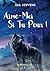 Aime-Moi Si Tu Peux !: Supr...