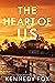 The Heart of Us (Love in Isolation, #4)