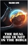 The Real God Is N...
