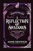 A Reflection of Shadows