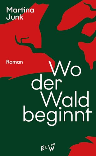 Wo der Wald beginnt: Roman (German Edition)