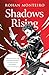 Shadows Rising