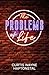 The Problems of Life