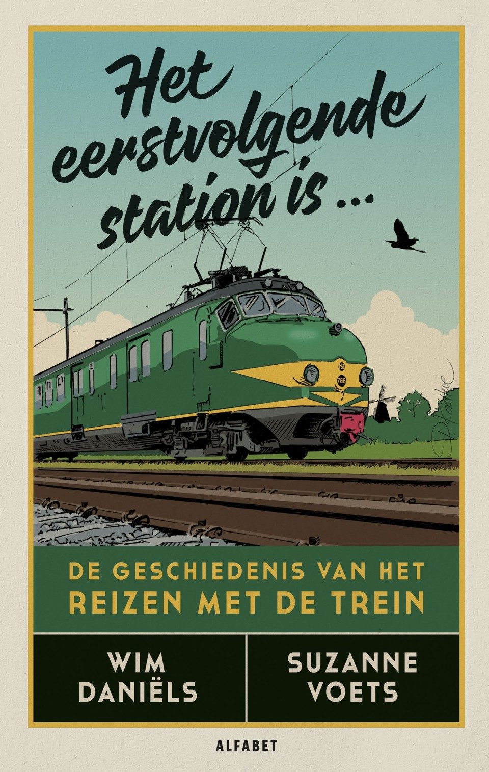 Het eerstvolgende station is… (Hardcover)