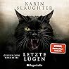 Letzte Lügen by Karin Slaughter