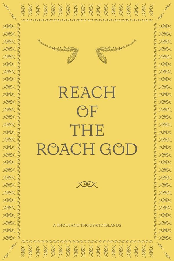 Reach of the Roach God (Hardcover)