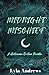 Midnight Mischief: A Halloween Erotica Novella (Holiday Heat)