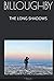 BILLOUGHBY: THE LONG SHADOWS