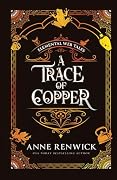 A Trace of Copper