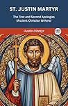 St. Justin Martyr...