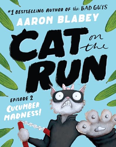 Cat on the Run in Cucumber Madness! (Cat on the Run #2)