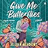 Give Me Butterflies