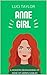 Anne Girl: A Clean Young Ad...